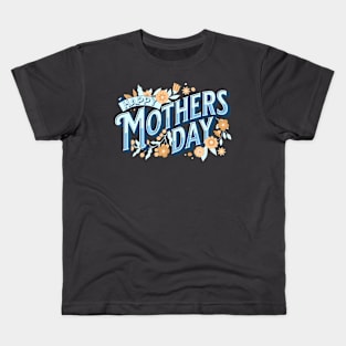 Happy Mother's Day Kids T-Shirt